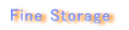 Fine Storage